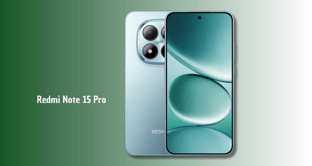 Redmi Note 15 Pro: Kamera Sony 50MP & Dimensity 7400 Ultra