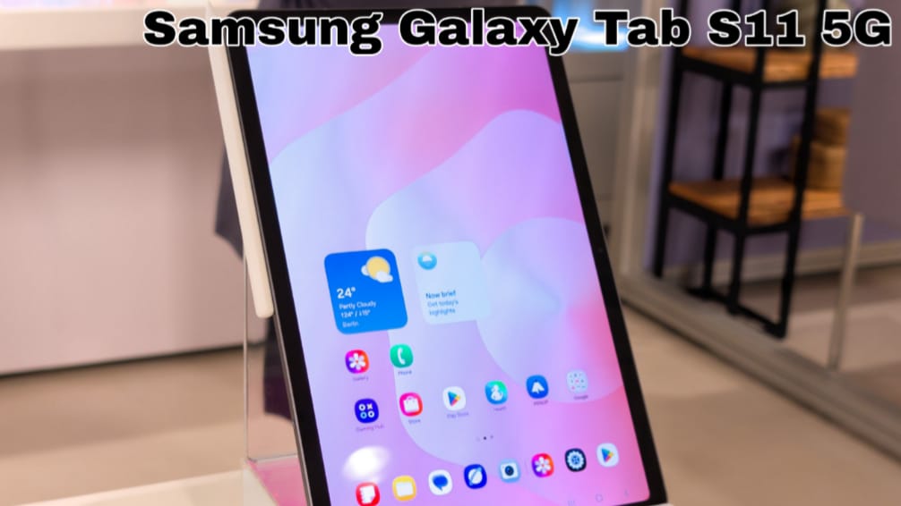 Samsung Galaxy Tab S11 5G, Tablet Premium Pengganti Laptop dengan Performa Super Cepat