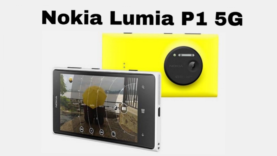 Nokia Lumia P1 5G, Kamera Super Tajam dan Baterai Besar untuk Aktivitas Seharian