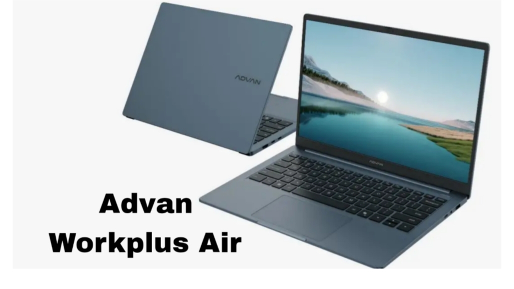 Advan Workplus Air Resmi Meluncur, Laptop Ringan dengan Layar OLED dan Prosesor Ryzen 5
