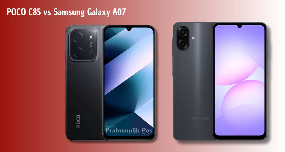 POCO C85 vs Samsung Galaxy A07: Adu Performa, Baterai Jumbo, dan Layar Mulus