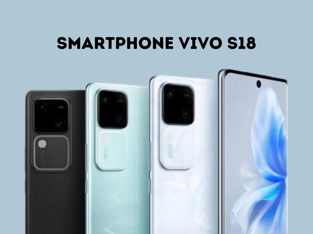 Masih jadi Incaran! Vivo S18 Usung Layar AMOLED dengan Kamera Selfie 50 MP