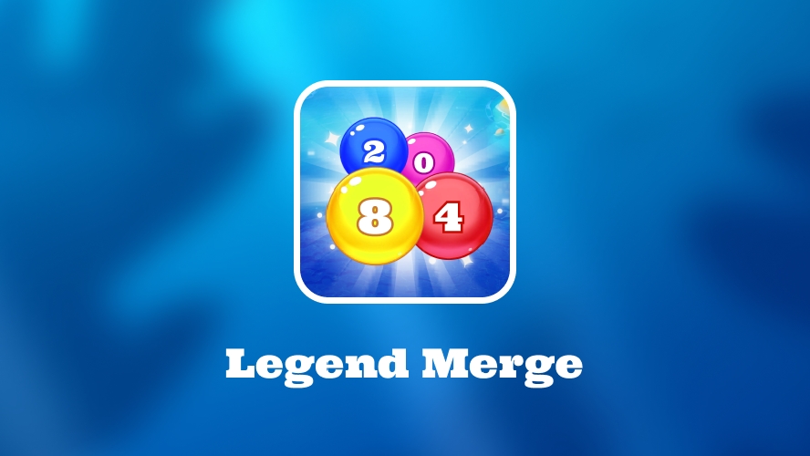 Coba Aplikasi Legend Merge, Dapatkan Saldo DANA Instan Hanya dengan Bermain Game!