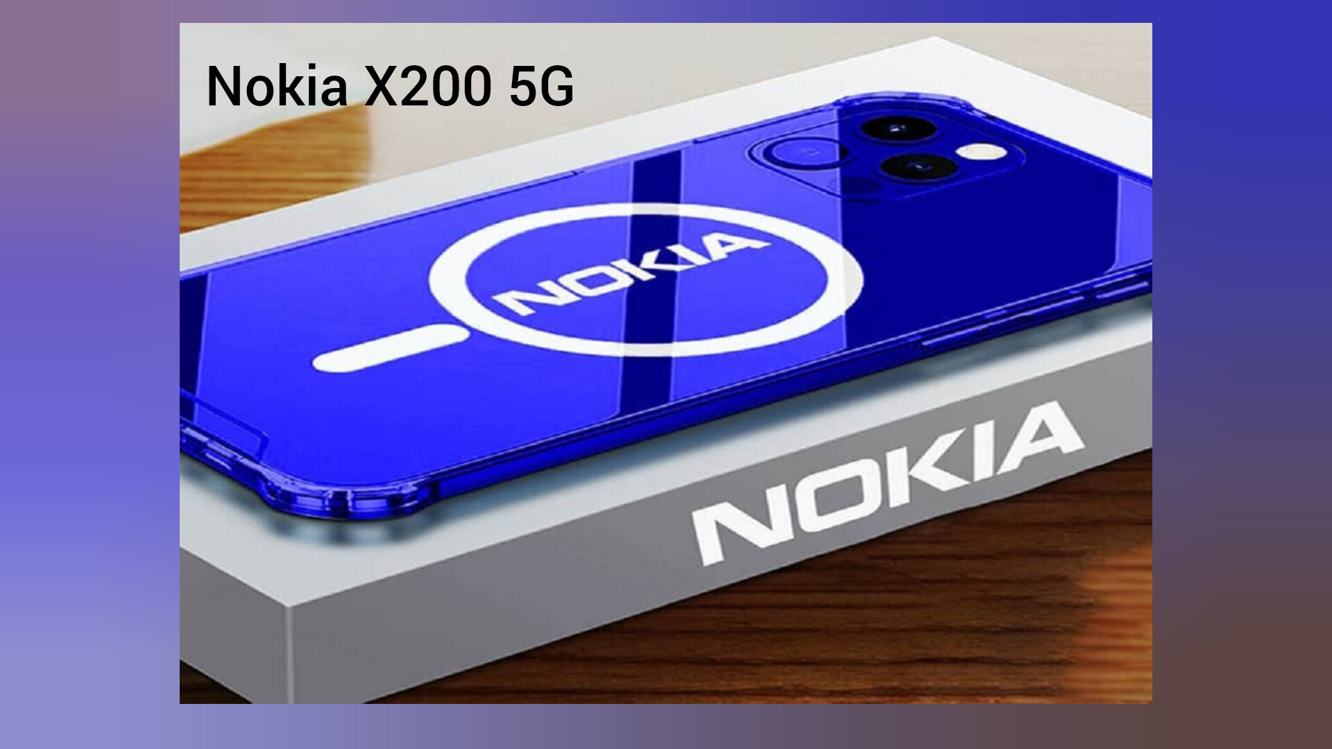 Smartphone Terbaru Nokia X200 5G: Kamera Canggih dan Baterai Jumbo, Hanya Rp6 Jutaan!