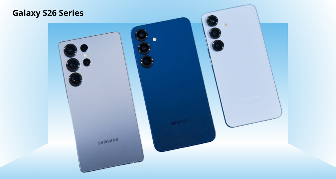 Samsung Galaxy S26 Series Terungkap: Storage Naik, Harga Ultra Malah Turun