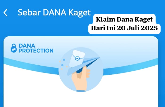 Kumpulkan Sekarang! Link Dana Kaget Hari Ini 20 Juli 2025