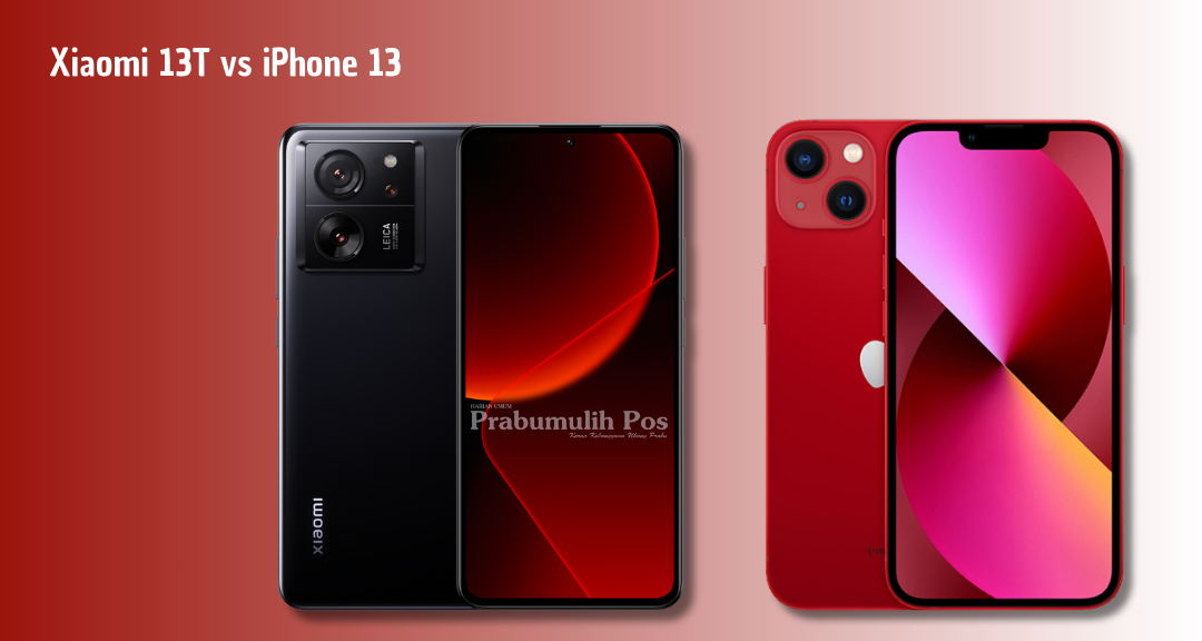 Xiaomi 13T vs iPhone 13: Perbandingan Spesifikasi Unggulan dan Harga Bekas 2025