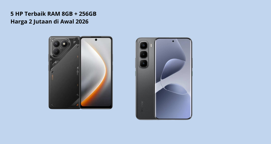 5 HP Terbaik RAM 8GB + 256GB Harga 2 Jutaan di Awal 2026, Spesifikasi Gahar & Baterai Super!