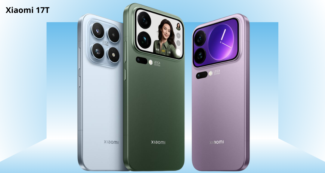 Xiaomi 17T dan 17T Pro Dirumorkan Rilis Mei 2026, Jadwal Peluncuran Berubah Total