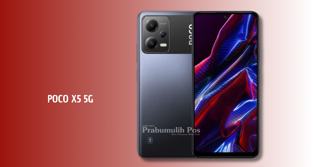 Poco X5 5G 2025: Chipset Snapdragon, Kamera 48 MP, dan Harga Mulai Rp1 Jutaan