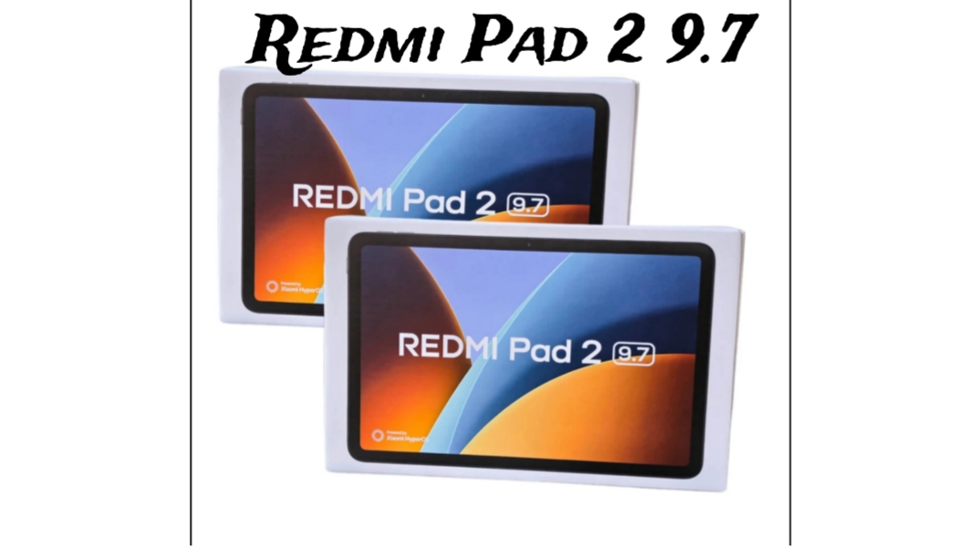 Xiaomi Resmi Luncurkan Redmi Pad 2 9.7 4G, Harga Mulai Rp2,8 Jutaan