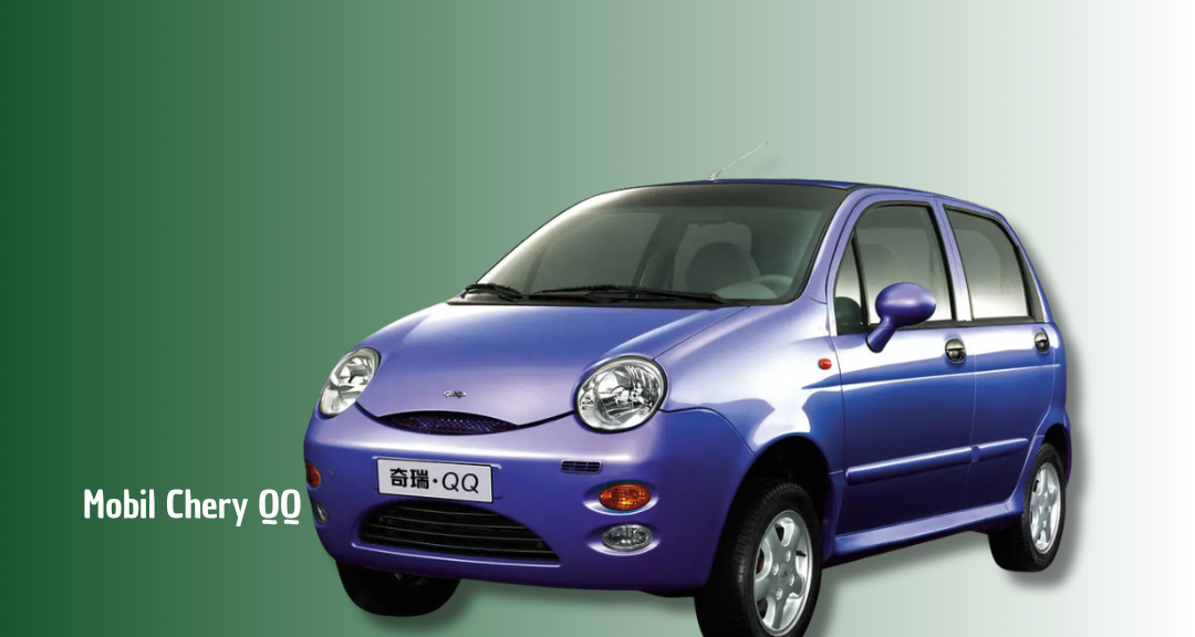 Chery QQ Tampil Imut dengan Interior Nyaman dan Eksterior Stylish, City Car Legendaris yang Tetap Diminati