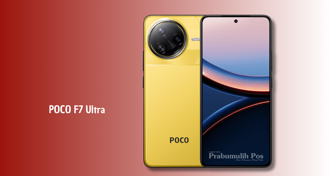 POCO F7 Ultra 2025: Layar AMOLED 2K, Snapdragon 8 Elite, dan Kamera Pro