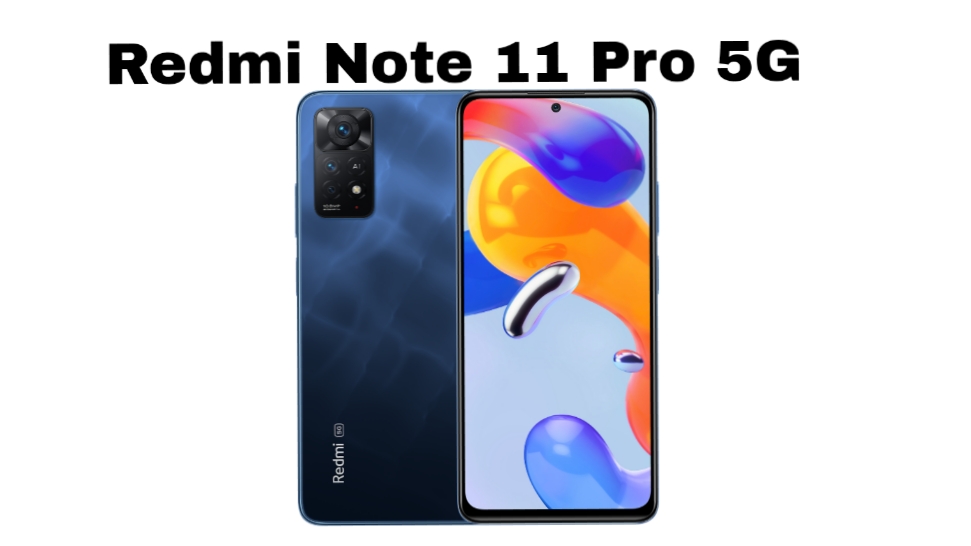 Redmi Note 11 Pro 5G, Smartphone Mid-Range Terbaik untuk Gaming dan Fotografi