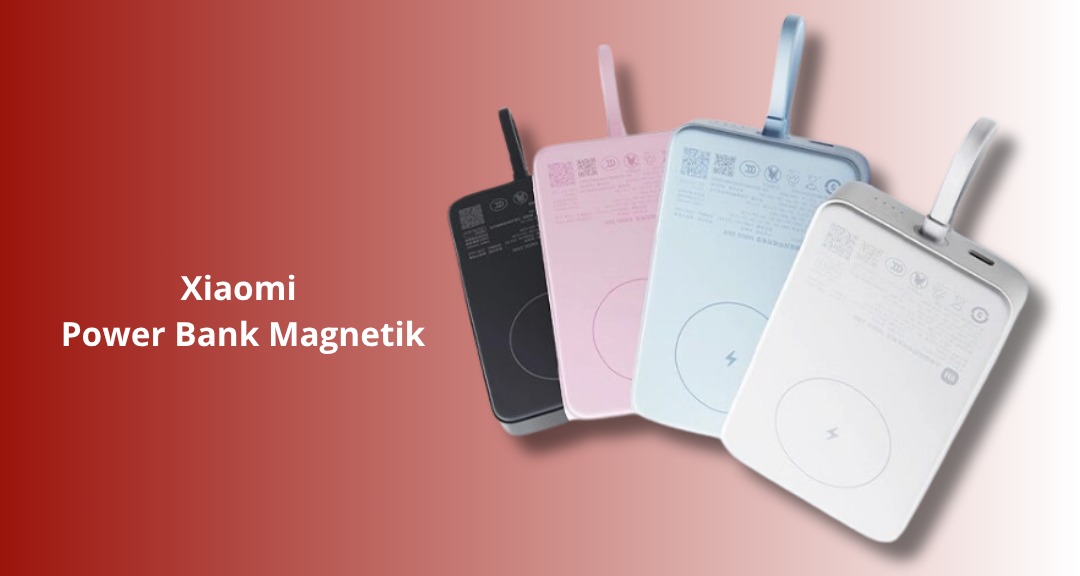 Xiaomi Rilis Power Bank Magnetik 2-in-1: Desain Stylish, Fast Charging Nirkabel, dan Bisa Jadi Dudukan HP!