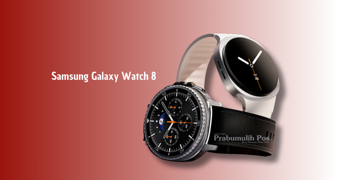 Samsung Galaxy Watch 8: Desain Tipis, Layar AMOLED Cerah, dan Harga Resmi di Indonesia