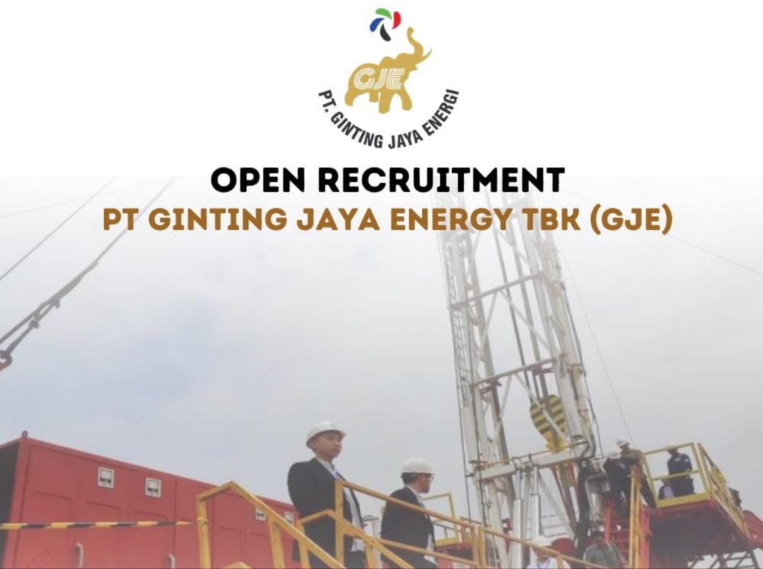 Gelar Job Fair di Prabumulih, Ini Posisi yang Dibutuhkan Perusahaan Bidang Migas PT Ginting Jaya Energi 