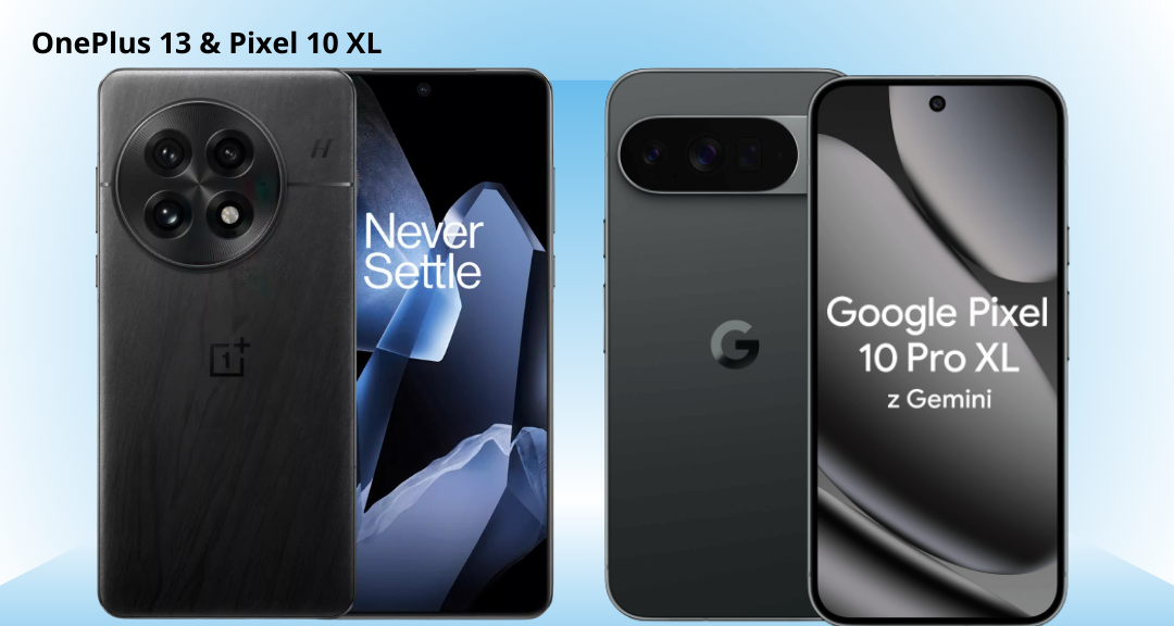 OnePlus 13 Kembali Menggoda, Pixel 10 Pro dan 10 Pro XL Turun Harga Besar