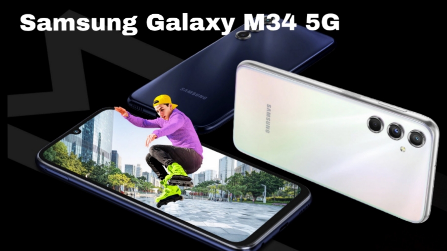 Samsung Galaxy M34 5G: Ponsel Baterai Jumbo dengan Layar 120Hz