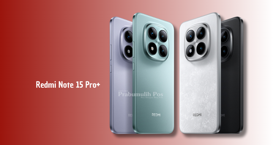 Redmi Note 15 Pro+: Performa Gaming, Rendering, Baterai, dan Harga di Indonesia