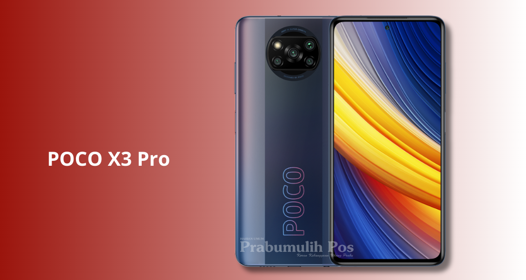 POCO X3 Pro Masih Jadi Andalan? Intip Harga Bekas dan Spesifikasi di 2025
