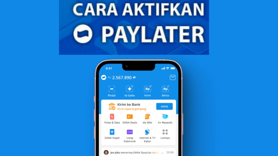 Pinjaman Saldo DANA Jadi Lebih Mudah dengan DANA PayLater, Begini Cara Aktivasinya