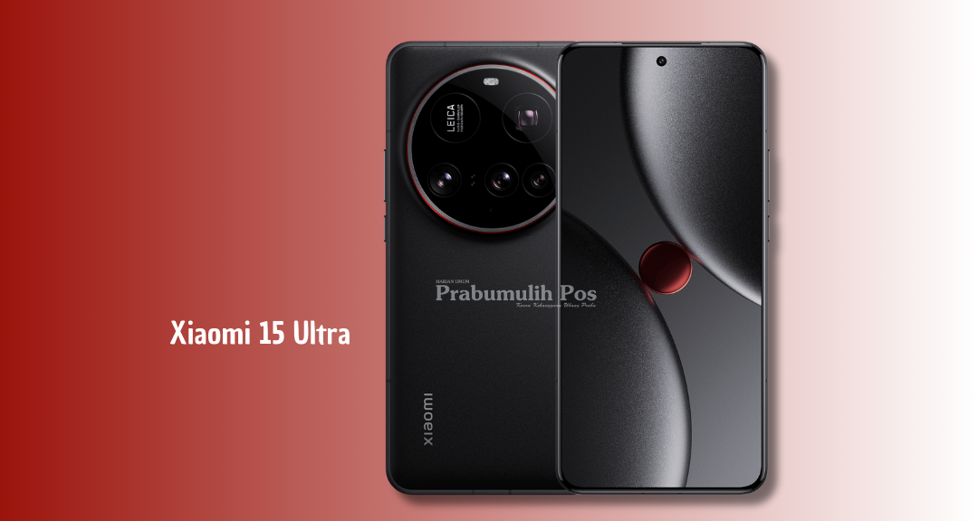 Xiaomi 15 Ultra, Smartphone Premium dengan Kamera Leica 200 MP dan Zoom Optik 4,3x 