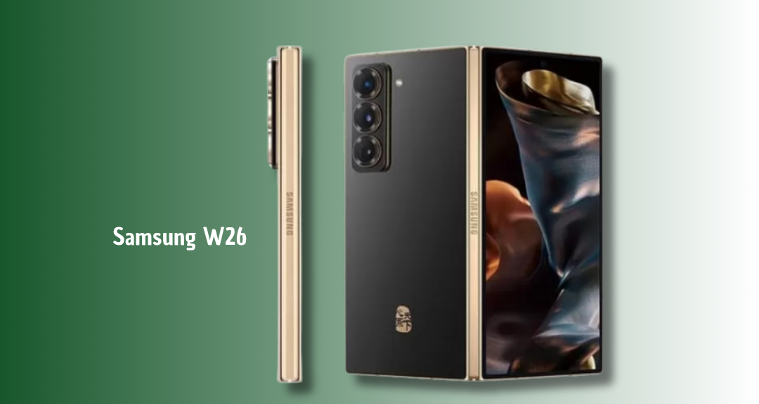 Samsung W26 Siap Meluncur: Ponsel Lipat Premium dengan Desain Mewah dan Spesifikasi Flagship