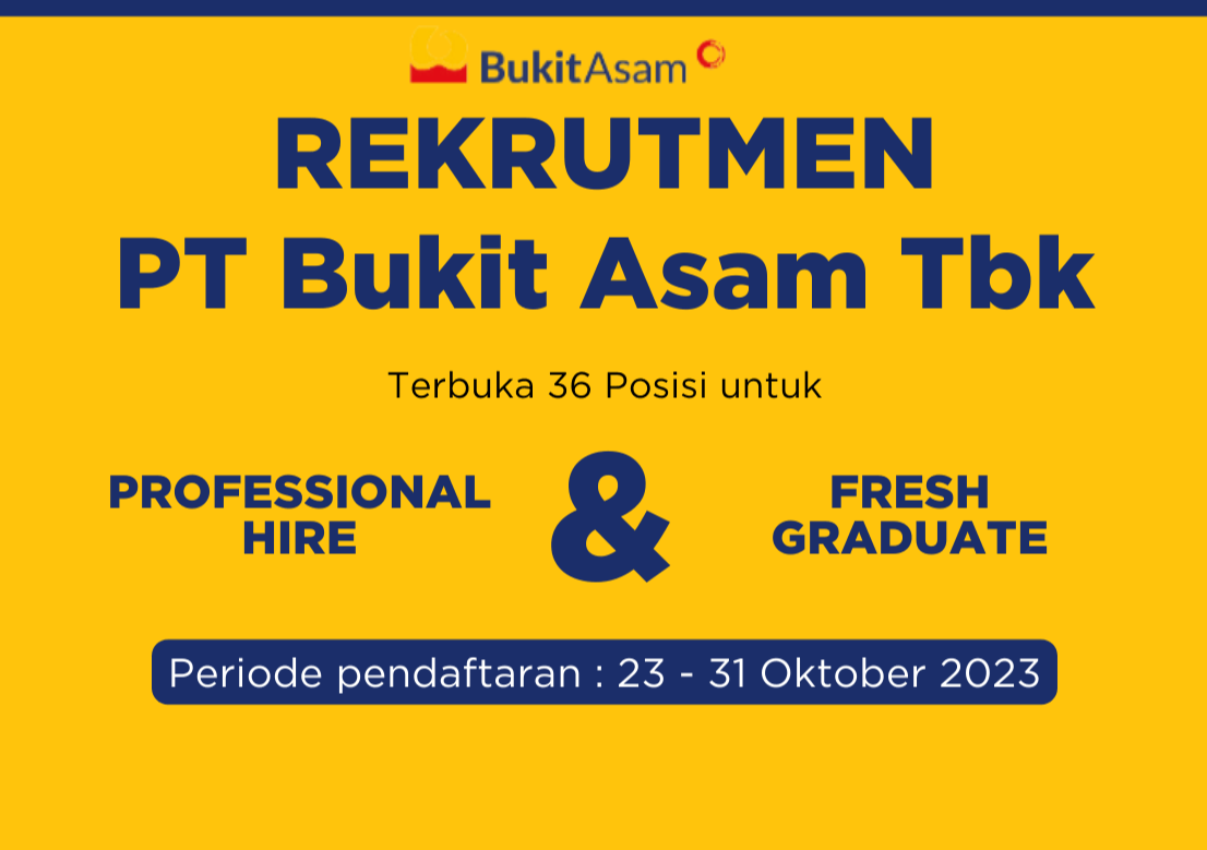 No Hoax! PT Bukit Asam Tbk Buka Lowongan Kerja Besar-Besaran 36 Posisi, Peluang Fresh Graduate dan Berpengalam