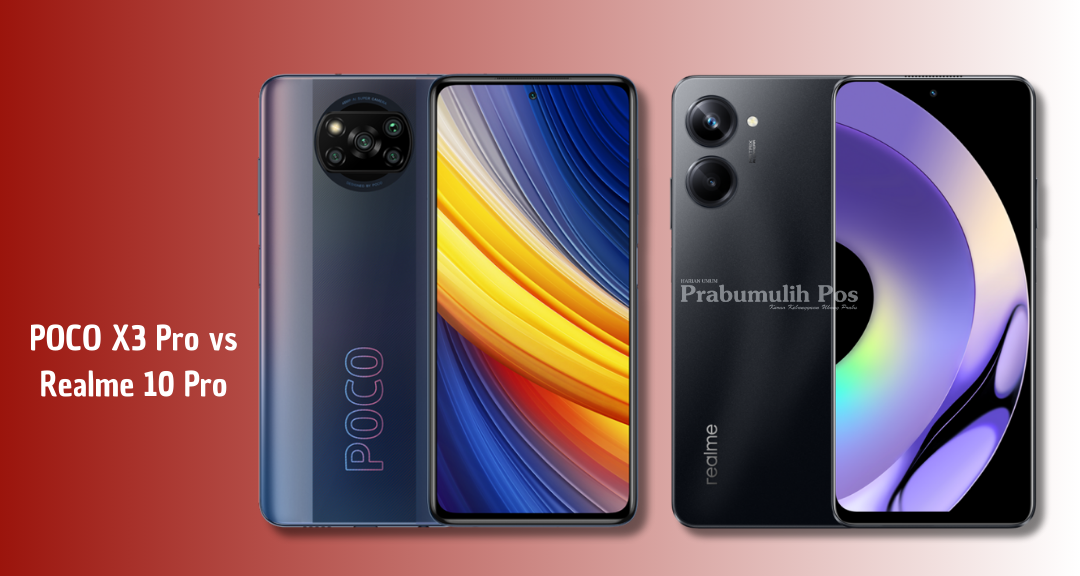 POCO X3 Pro vs Realme 10 Pro 2025: Performa Gaming, Kamera Unggul, dan Harga Rp1 Jutaan