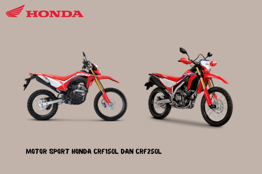 Miliki Desain Hampir Sama Tapi Mesin yang Berbeda, Ini Spek Honda CRF150L dan CRF250L 