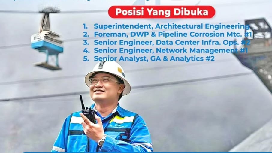 Daftar Yuk! PT Freeport Indonesia Buka Lowongan Kerja 5 Posisi, Deadline 24 Februari