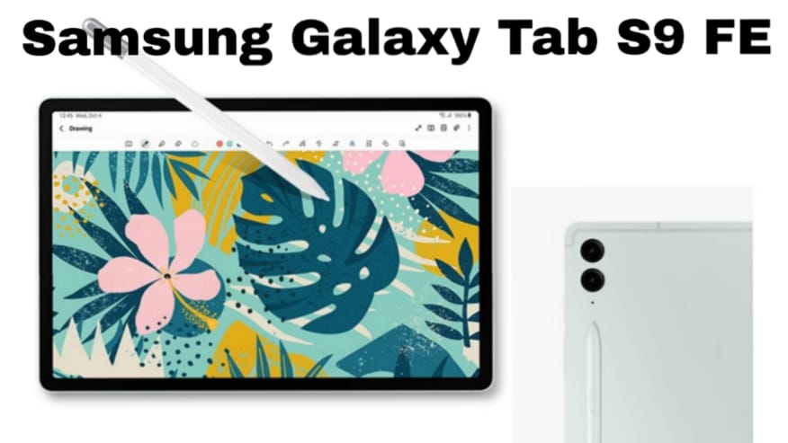 Samsung Galaxy Tab S9 FE, Tablet Serbaguna Harga Terjangkau untuk Produktivitas dan Hiburan