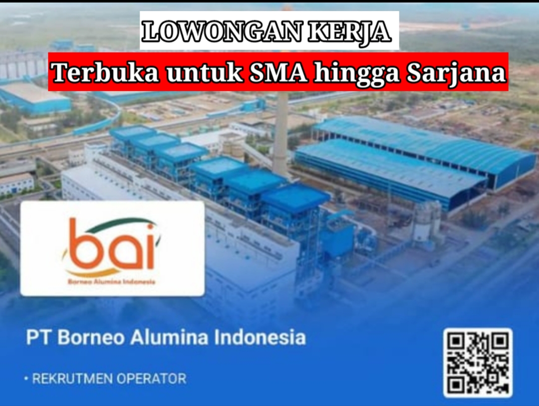 PT Borneo Alumina Indonesia Buka Lowongan Kerja Posisi Operator dan Manajer, SMA Sarjana bisa Daftar!