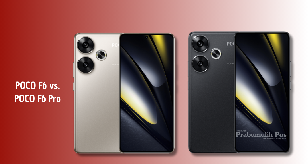 POCO F6 vs F6 Pro: Layar QHD+, Kamera 8K, dan Fast Charging 120W