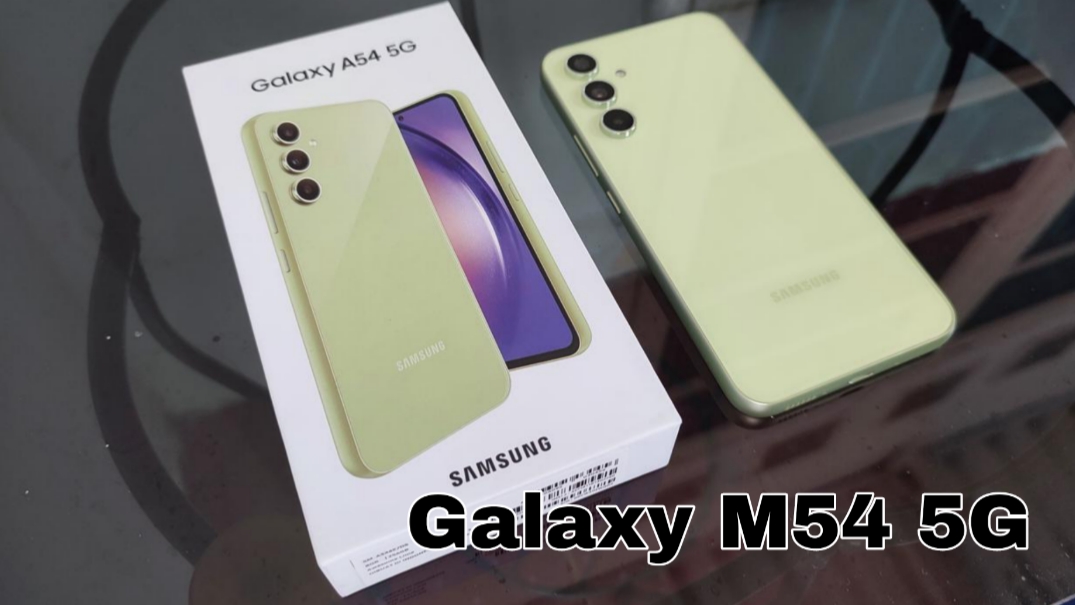 Samsung Galaxy M54 5G: Smartphone Mid-Range dengan Baterai 6000 mAh dan Kamera 108 MP
