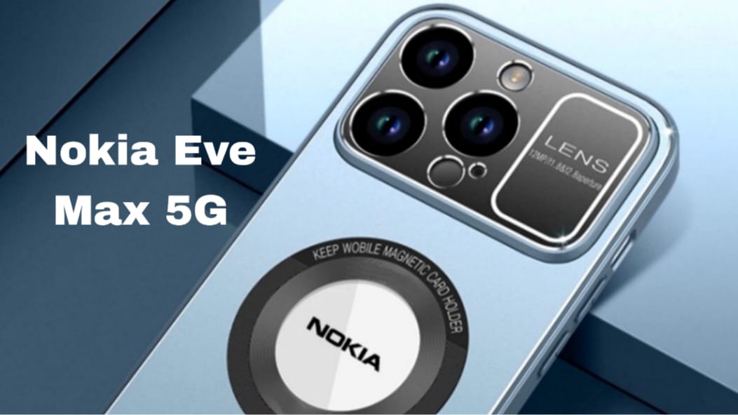 Nokia Eve Max 5G, Flagship Killer dengan Kamera 200MP dan Baterai Jumbo!