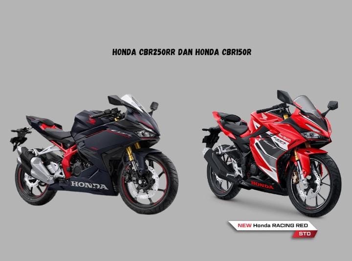 Dua Motor yang Laki Banget, Ini Bandingan Spesifikasi Honda CBR150R Vs Honda CBR250RR