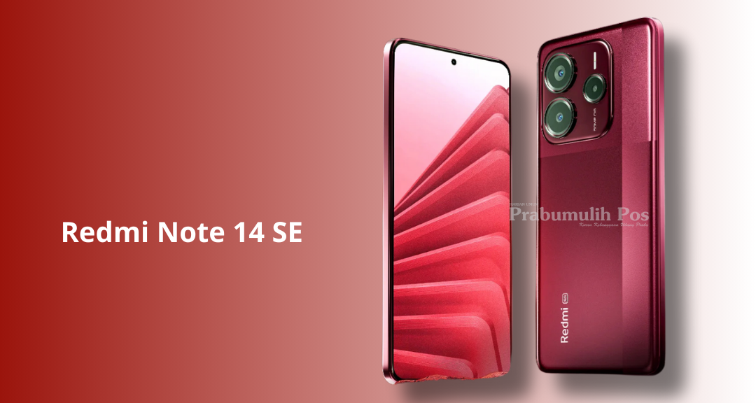 Xiaomi Redmi Note 14 SE, HP Murah untuk Pelajar dengan Fitur Lengkap