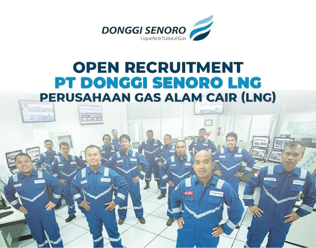 Perusahaan Gas Alam Cair PT Donggi Senoro LNG Buka Lowongan, Cek Posisi dan Penempatannya