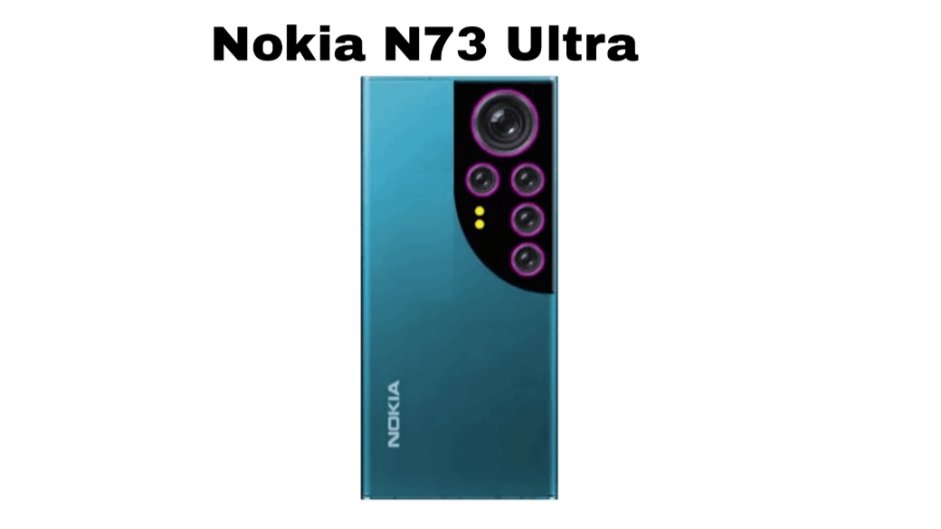 Nokia N73 Ultra, Flagship Terbaru dengan Performa Super Kencang dan Kamera 108 MP