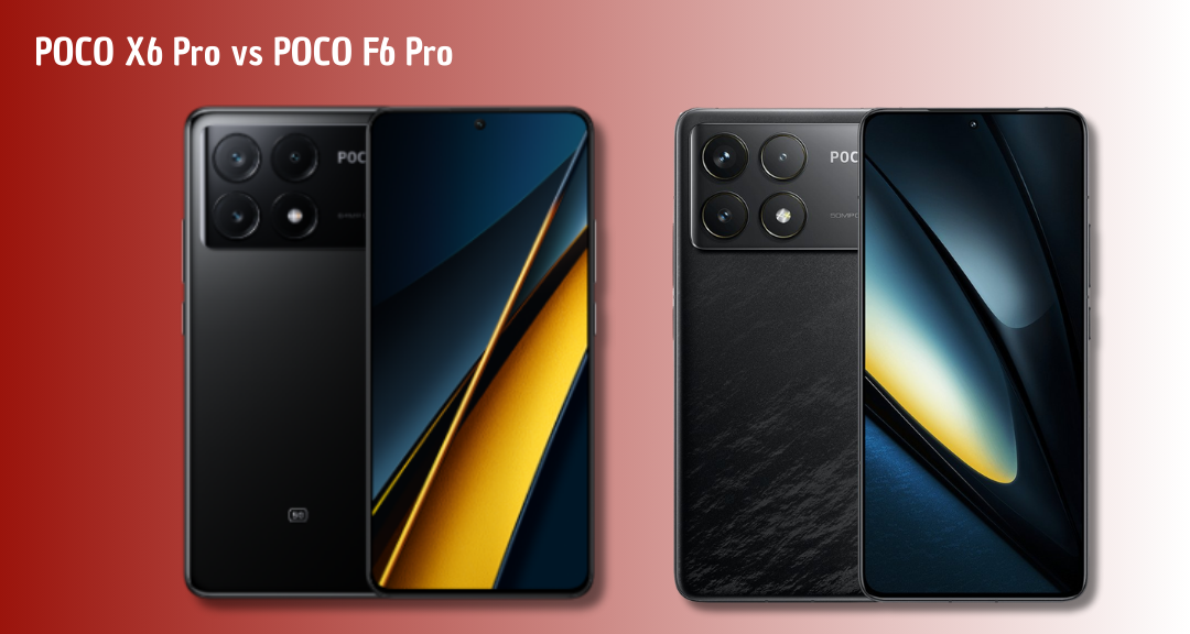 POCO X6 Pro vs POCO F6 Pro: Perbandingan Spesifikasi dan Harga, Mana Lebih Unggul?