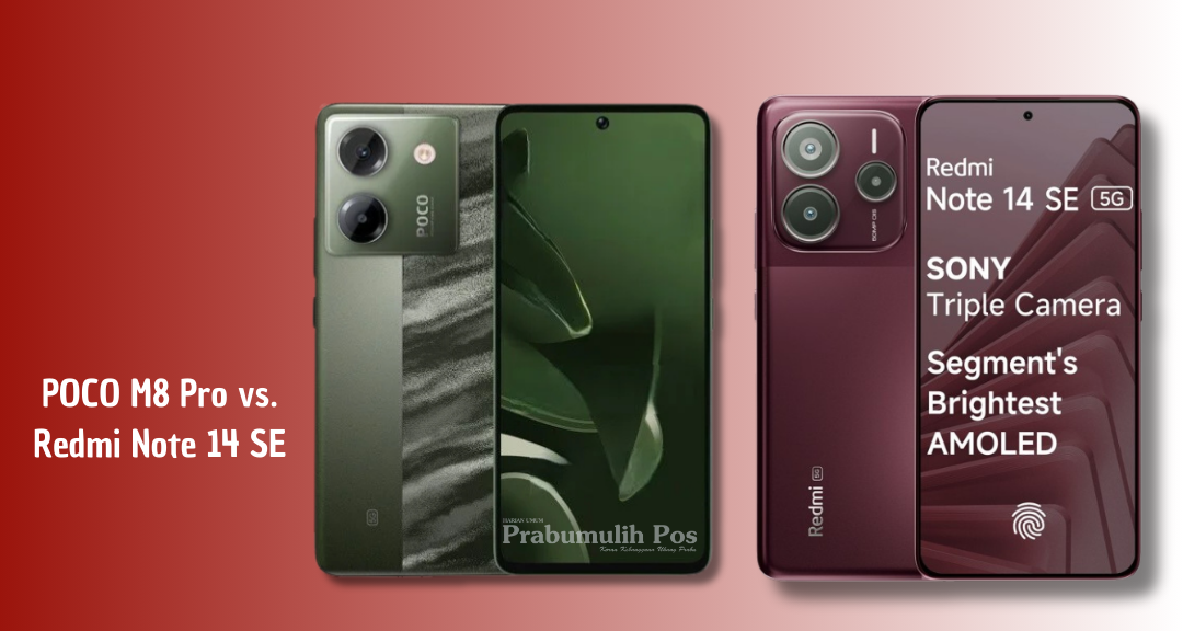 Battle Smartphone Rp3 Jutaan: POCO M8 Pro atau Redmi Note 14 SE, Mana Lebih Unggul?