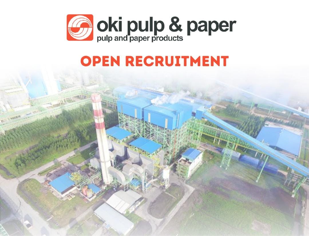 Pabrik Kertas Oki Pulp Paper Buka Lowongan Kerja Nih, Cek Posisinya Segeralah Mendaftar 