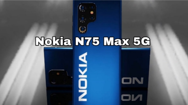 Nokia N75 Max 5G, Flagship 2025 dengan Kamera 200MP dan Layar Super AMOLED Besar