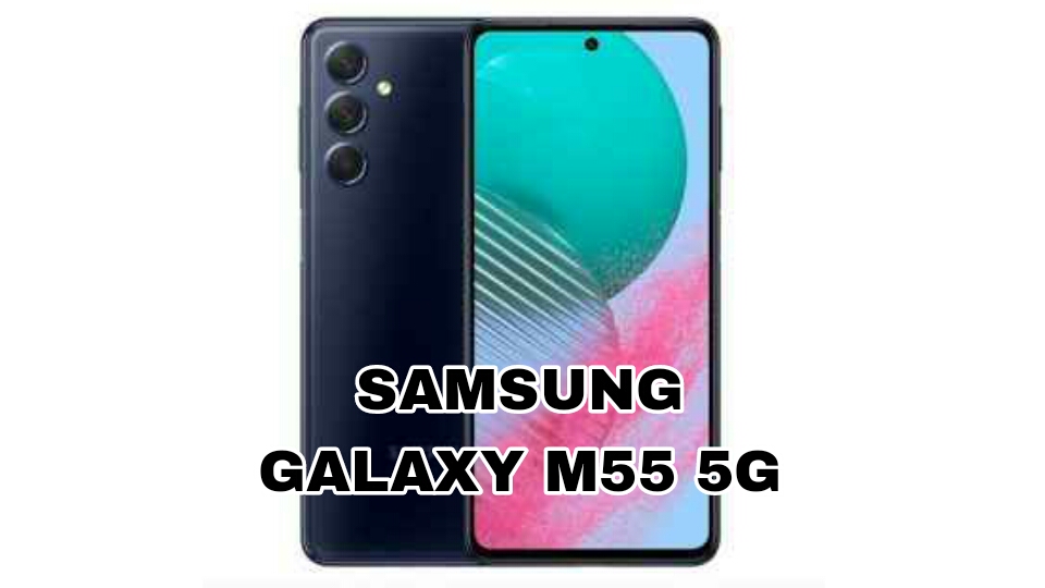 Samsung Galaxy M55 5G Resmi Meluncur Bawa Spek Dewa dan Teknologi Fast Charging 45 Watt