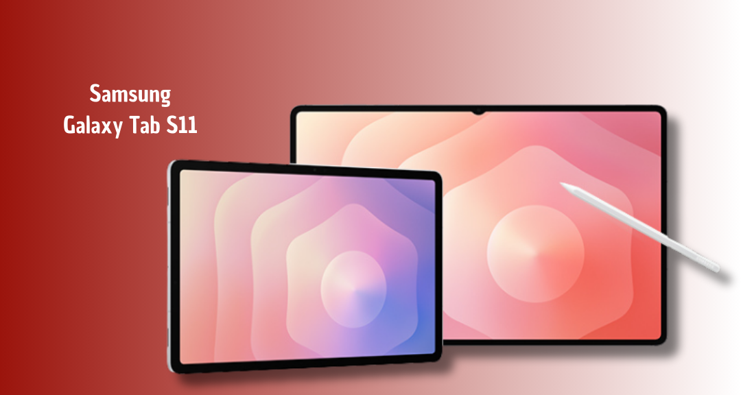 Samsung Galaxy Tab S11: Tablet Flagship dengan Layar AMOLED 120Hz, Dimensity 9400+, dan Harga Global