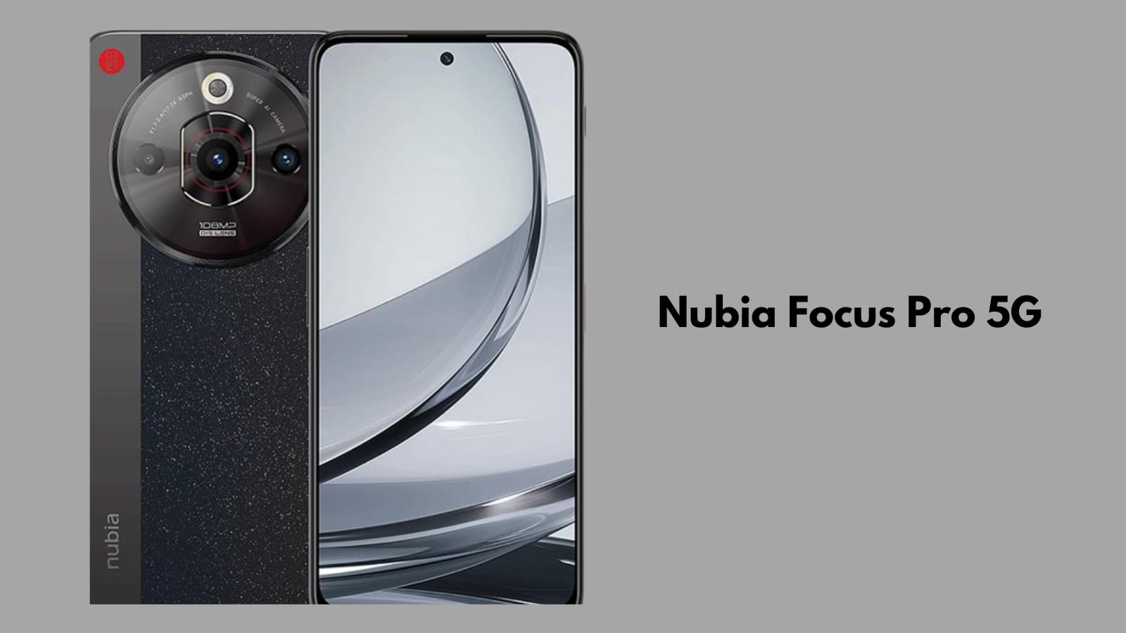 Nubia Focus Pro 5G Usung Desain Ergonomis dengan Performa Tangguh