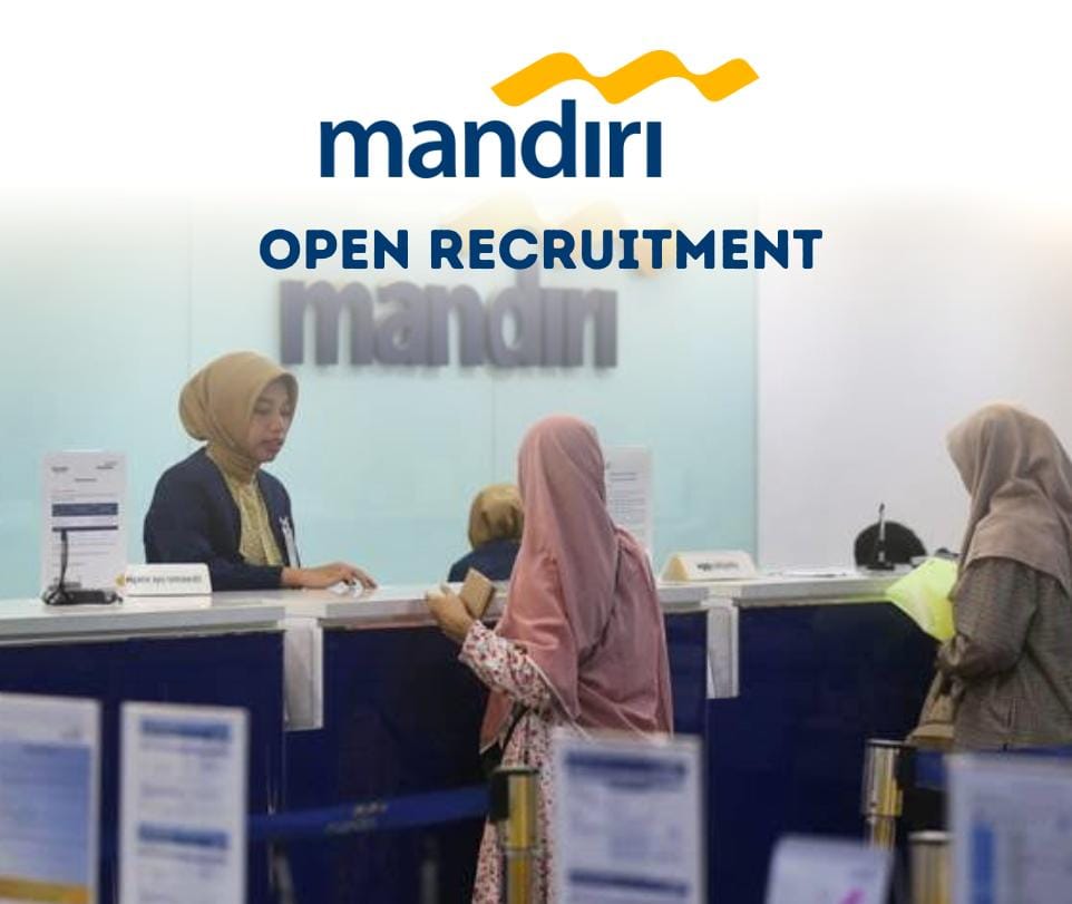 Lowongan Pekerjaan Tetap Bank Mandiri Terbaru Nih November 2023, Buruan Daftar