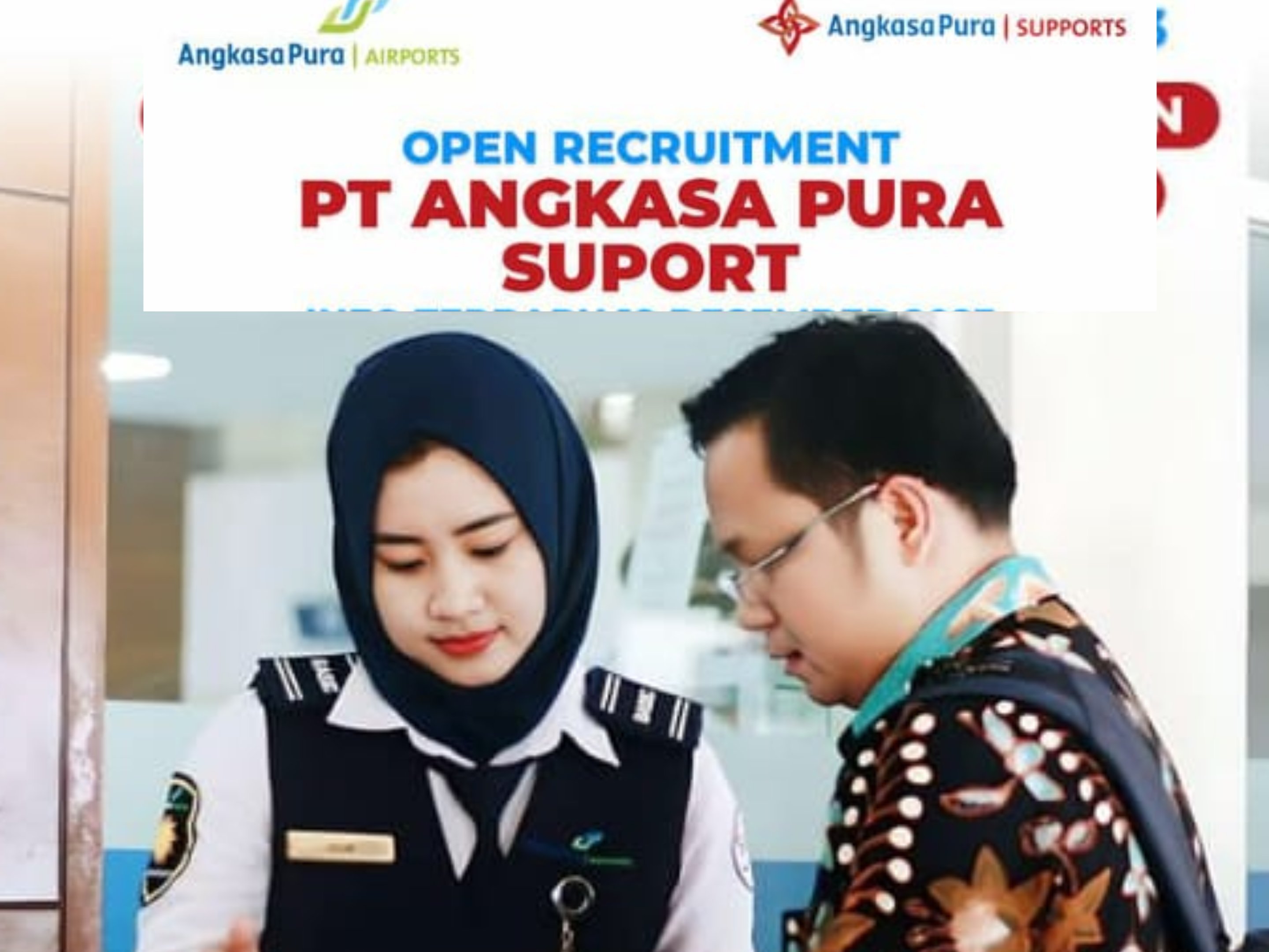 Info Lowongan Kerja Terbaru, PT Angkasa Pura Supports Rekrutmen Lulusan SMA Pendaftaran Cek di Sini